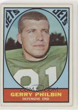 1967 Topps - [Base] #99 - Gerry Philbin