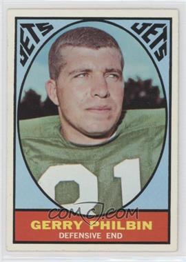 1967 Topps - [Base] #99 - Gerry Philbin