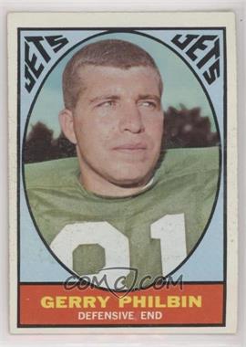 1967 Topps - [Base] #99 - Gerry Philbin