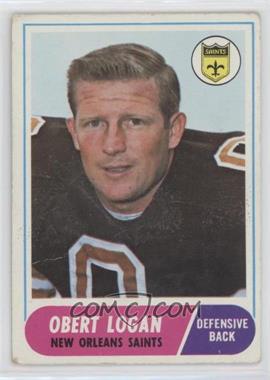 1968 Topps - [Base] #4 - Obert Logan [Good to VG‑EX]