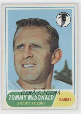 1968 Topps - [Base] #99 - Tommy McDonald