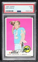 Bob Griese [PSA 7 NM]