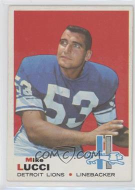 1969 Topps - [Base] #167 - Mike Lucci