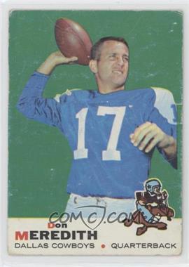 1969 Topps - [Base] #75 - Don Meredith [Good to VG‑EX]