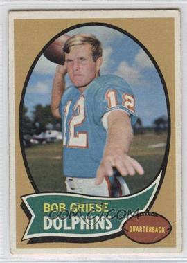 1970 Topps - [Base] #10 - Bob Griese [Good to VG‑EX]