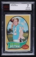 Bob Griese [BVG 7 NEAR MINT]