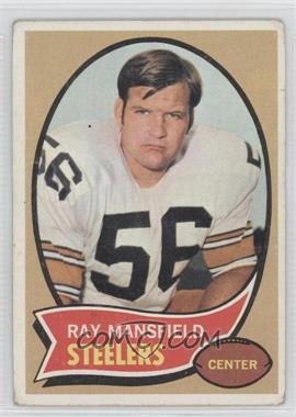 1970 Topps - [Base] #107 - Ray Mansfield [Good to VG‑EX]