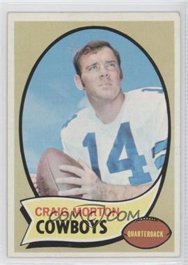1970 Topps - [Base] #139 - Craig Morton [Good to VG‑EX]