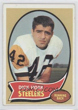 1970 Topps - [Base] #28 - Dick Hoak [Good to VG‑EX]