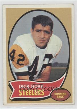 1970 Topps - [Base] #28 - Dick Hoak [Good to VG‑EX]