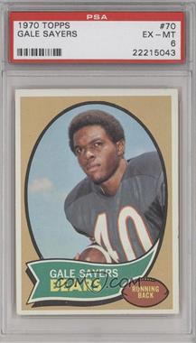 1970 Topps - [Base] #70 - Gale Sayers [PSA 6 EX‑MT]