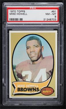 1970 Topps - [Base] #91 - Mike Howell [PSA 8 NM‑MT]