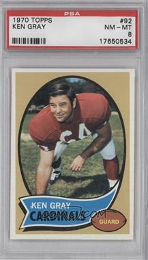 1970 Topps - [Base] #92 - Ken Gray [PSA 8 NM‑MT]