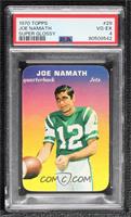 Joe Namath [PSA 4 VG‑EX]