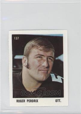 1971 O-Pee-Chee CFL Players Photos Stamps - [Base] #137 - Roger Perdrix [Good to VG‑EX]