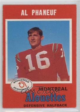 1971 O-Pee-Chee Canadian Football League - [Base] #115 - Al Phaneuf