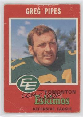 1971 O-Pee-Chee Canadian Football League - [Base] #58 - Greg Pipes [Good to VG‑EX]