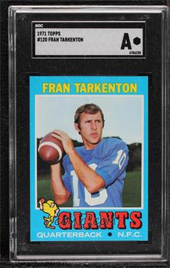 1971 Topps - [Base] #120 - Fran Tarkenton [SGC A]