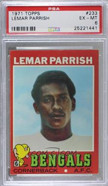 1971 Topps - [Base] #233 - Lemar Parrish [PSA 6 EX‑MT]