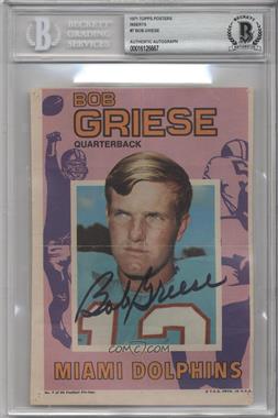 1971 Topps Football Pin-Ups - [Base] #7 - Bob Griese [BAS BGS Authentic]