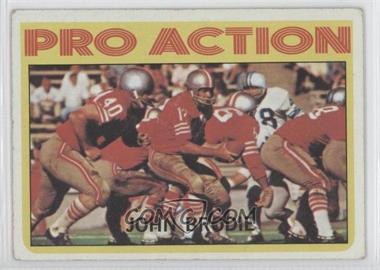 1972 Topps - [Base] #124 - Pro Action (John Brodie) [Noted]