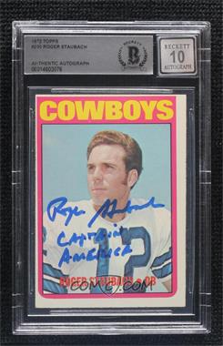 1972 Topps - [Base] #200 - Roger Staubach [BAS BGS Authentic]