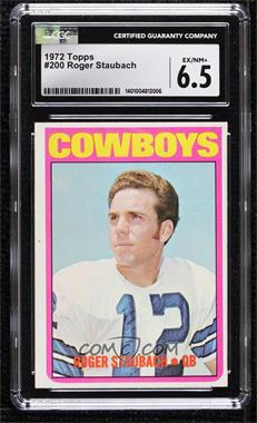 1972 Topps - [Base] #200 - Roger Staubach [CGC 6.5 EX/NM+]