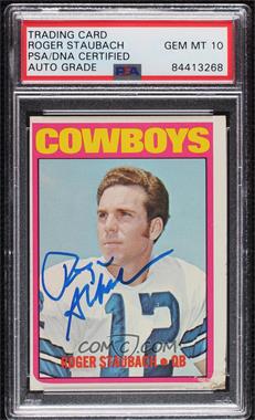 1972 Topps - [Base] #200 - Roger Staubach [PSA Authentic PSA/DNA Cert]