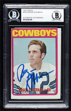 1972 Topps - [Base] #200 - Roger Staubach [BAS BGS Authentic]