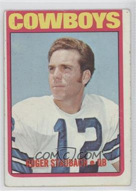 1972 Topps - [Base] #200 - Roger Staubach [Good to VG‑EX]