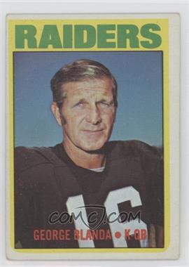 1972 Topps - [Base] #235 - George Blanda [Good to VG‑EX]