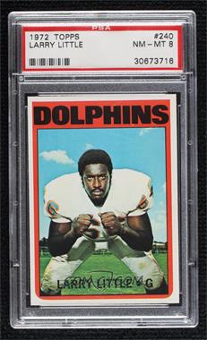 1972 Topps - [Base] #240 - Larry Little [PSA 8 NM‑MT]