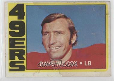 1972 Topps - [Base] #69 - Dave Wilcox [Poor to Fair]