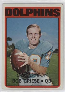 1972 Topps - [Base] #80 - Bob Griese