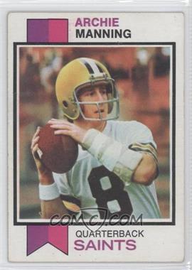 1973 Topps - [Base] #125 - Archie Manning [Good to VG‑EX]