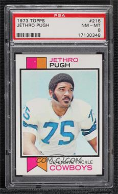 1973 Topps - [Base] #216 - Jethro Pugh [PSA 8 NM‑MT]