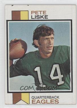 1973 Topps - [Base] #422 - Pete Liske
