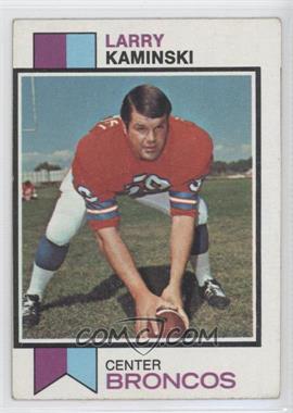 1973 Topps - [Base] #503 - Larry Kaminski