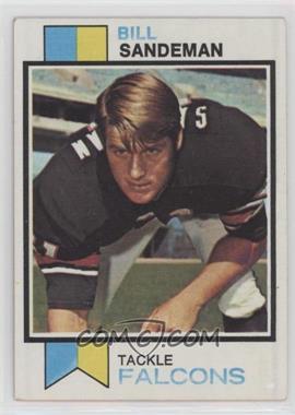 1973 Topps - [Base] #518 - Bill Sandeman