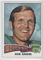 Bob Griese [Noted]