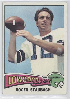 1975 Topps - [Base] #145 - Roger Staubach