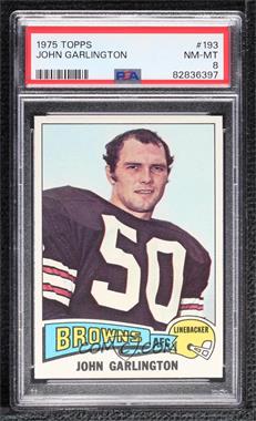 1975 Topps - [Base] #193 - John Garlington [PSA 8 NM‑MT]