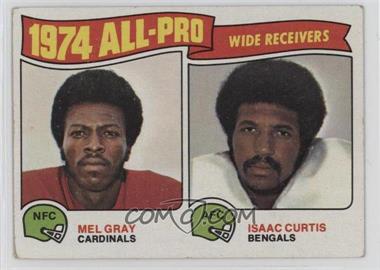 1975 Topps - [Base] #211 - Mel Gray, Isaac Curtis