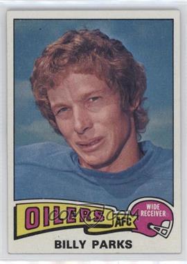 1975 Topps - [Base] #324 - Billy Parks