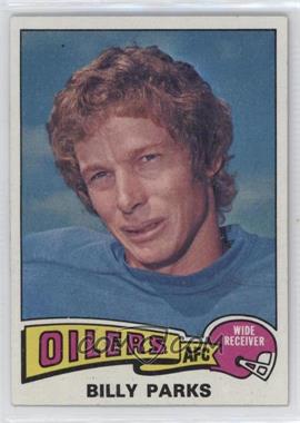 1975 Topps - [Base] #324 - Billy Parks