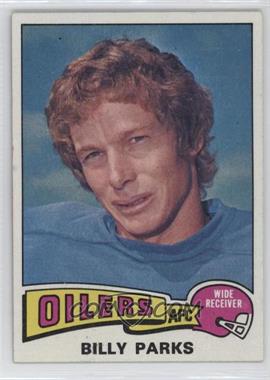 1975 Topps - [Base] #324 - Billy Parks