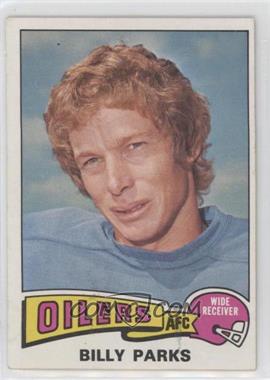 1975 Topps - [Base] #324 - Billy Parks