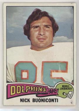 1975 Topps - [Base] #345 - Nick Buoniconti