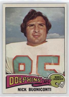 1975 Topps - [Base] #345 - Nick Buoniconti