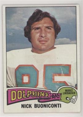 1975 Topps - [Base] #345 - Nick Buoniconti